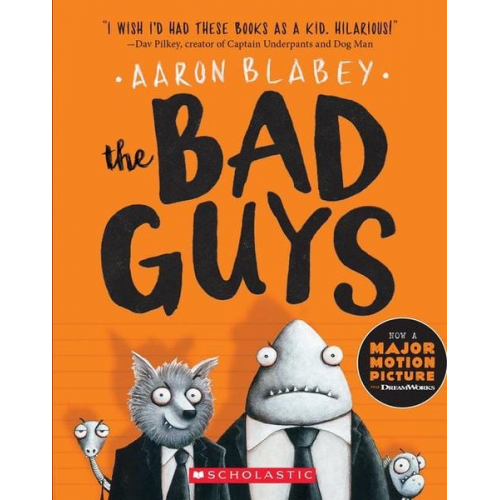 Aaron Blabey - The Bad Guys (the Bad Guys #1)