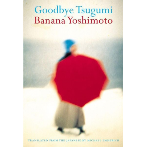 Banana Yoshimoto - Goodbye Tsugumi