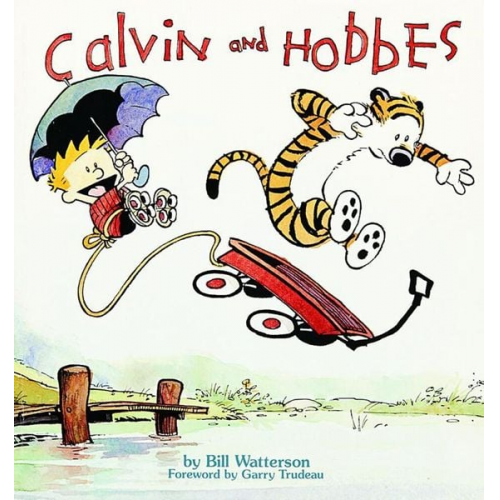 Bill Watterson - Calvin and Hobbes