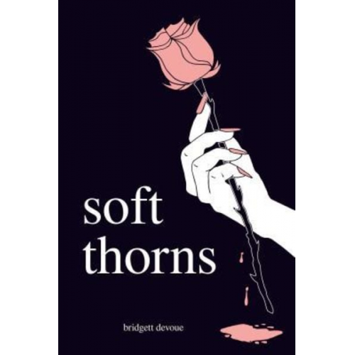 Bridgett Devoue - Soft Thorns