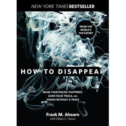 Frank Ahearn Eileen Horan - How to Disappear