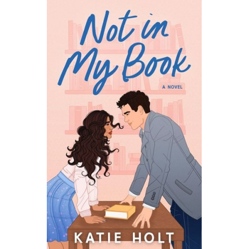 Katie Holt - Not in My Book