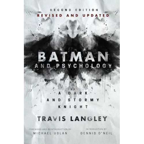 Travis Langley - Batman and Psychology