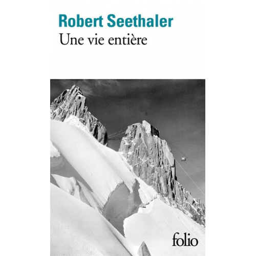 Robert Seethaler - Une vie entière