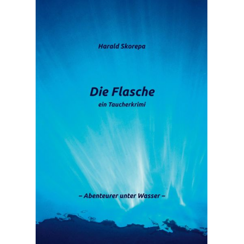 Harald Skorepa - Die Flasche