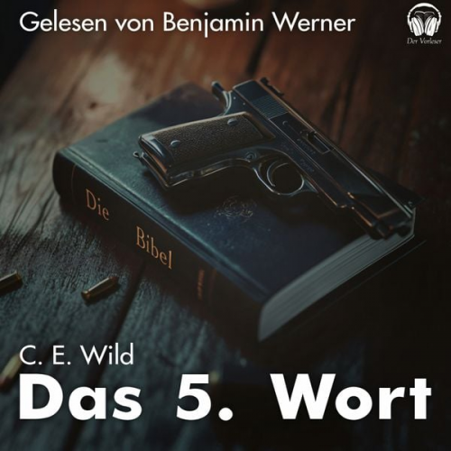 C.E.Wild - Das fünfte Wort