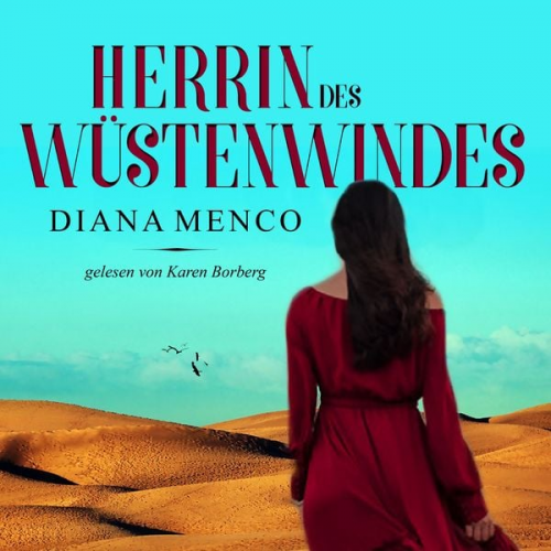 Diana Menco - Herrin des Wüstenwindes