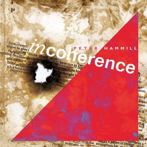 Peter Hammill - Incoherence, 1 Schallplatte (Vinyl Edition)