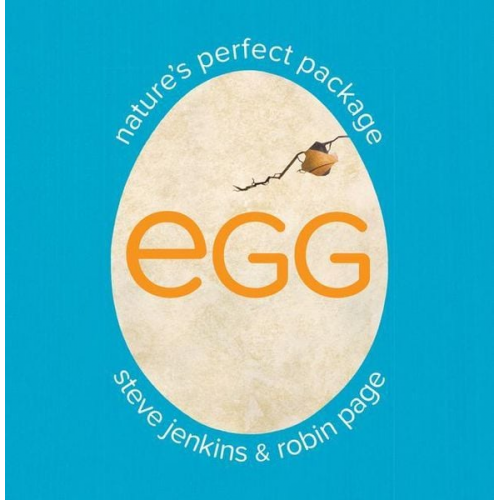 Robin Page - Egg: Nature's Perfect Package