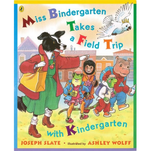 Joseph Slate - Miss Bindergarten Takes a Field Trip with Kindergarten