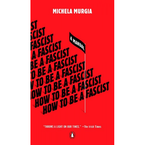 Michela Murgia - How to Be a Fascist