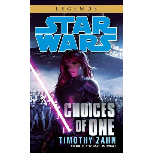 Timothy Zahn - Choices of One: Star Wars Legends