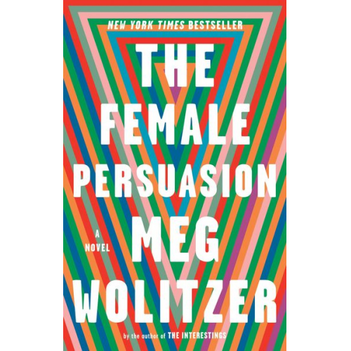 Meg Wolitzer - The Female Persuasion