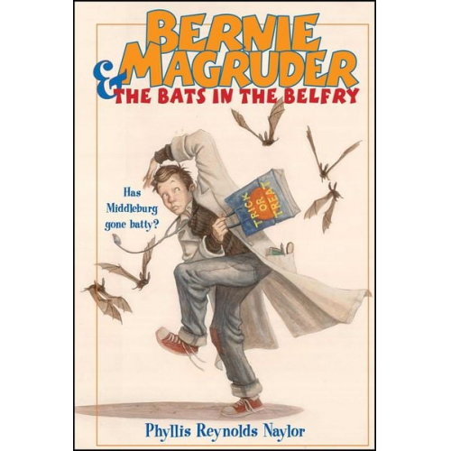 Phyllis Reynolds Naylor - Bernie Magruder & the Bats in the Belfry