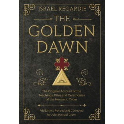 Israel Regardie - The Golden Dawn