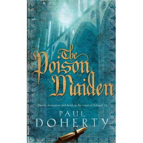 Paul Doherty - The Poison Maiden (Mathilde of Westminster Trilogy, Book 2)