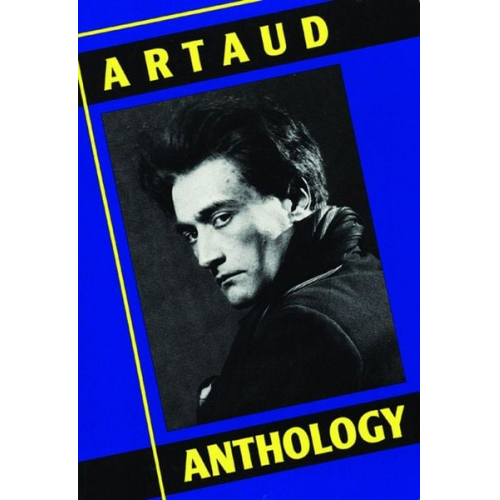 Antonin Artaud - Artaud Anthology