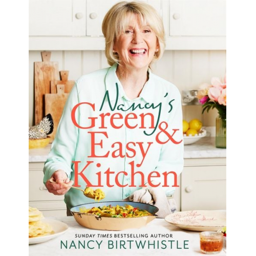 Nancy Birtwhistle - Nancy's Green and Easy Kitchen