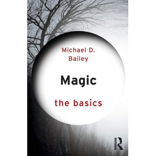 Michael D. Bailey - Magic