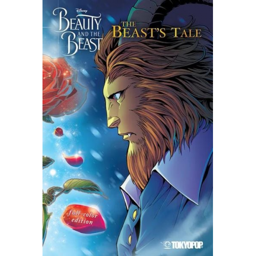 Mallory Reaves - Disney Manga: Beauty and the Beast - The Beast's Tale (Full-Color Edition)