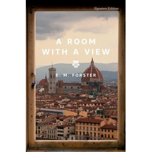 E. M. Forster - A Room with a View