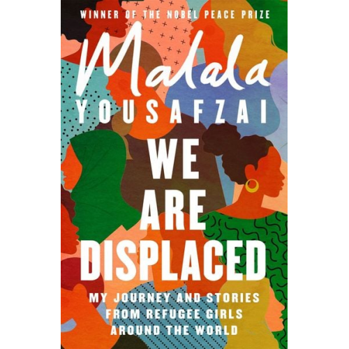 Malala Yousafzai - We Are Displaced