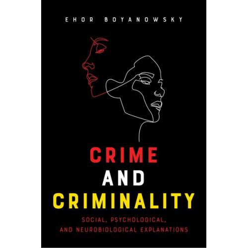 Ehor Boyanowsky - Crime and Criminality