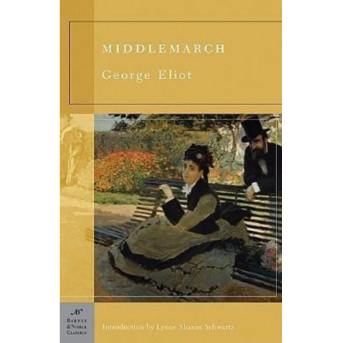 George Eliot - Middlemarch (Barnes & Noble Classics Series)