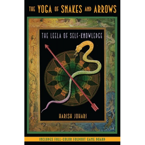 Harish Johari - The Yoga of Snakes and Arrows