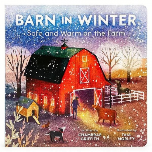 Chambrae Griffith - Barn in Winter: Safe and Warm on the Farm