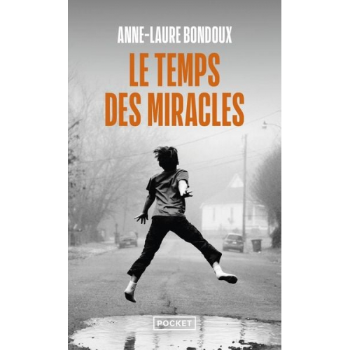 Anne-Laure Bondoux - Le temps des miracles