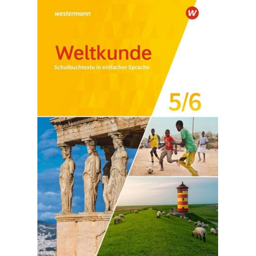 Weltkunde 5 / 6. Schulbuchtexte in einfacher Sprache. Für Gemeinschaftsschulen in Schleswig-Holstein