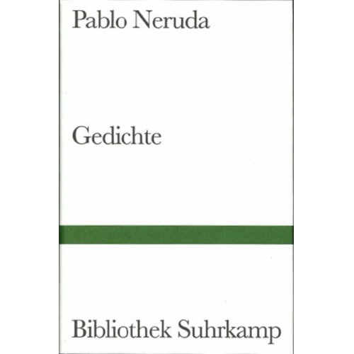 Pablo Neruda - Gedichte