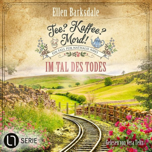 Ellen Barksdale - Tee? Kaffee? Mord! - Im Tal des Todes