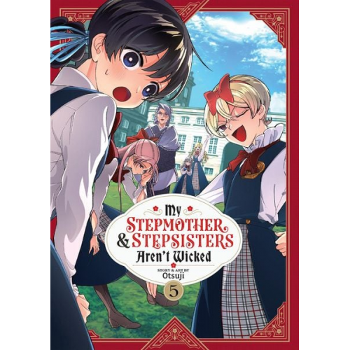 Otsuji - My Stepmother and Stepsisters Aren't Wicked Vol. 5