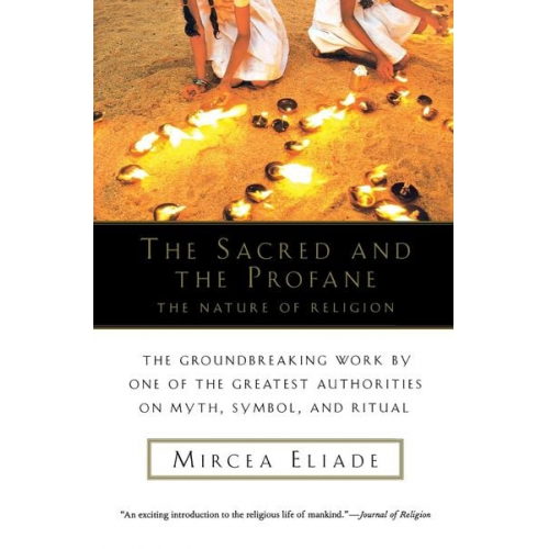 Mircea Eliade - The Sacred and Profane