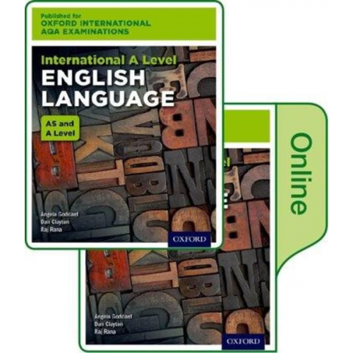 Angela Goddard Dan Clayton Raj Rana - OxfordAQA International A-level English Language (9670)