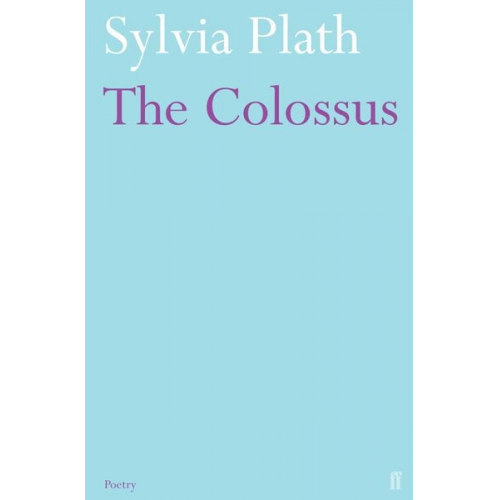Sylvia Plath - The Colossus
