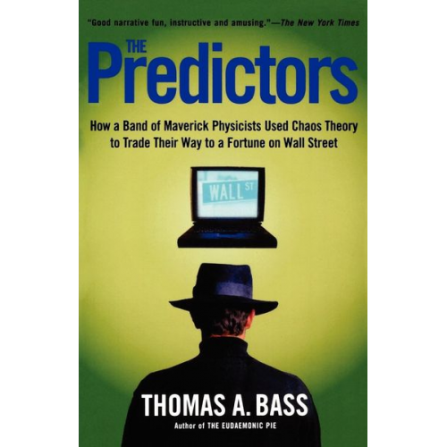 Thomas A. Bass - The Predictors