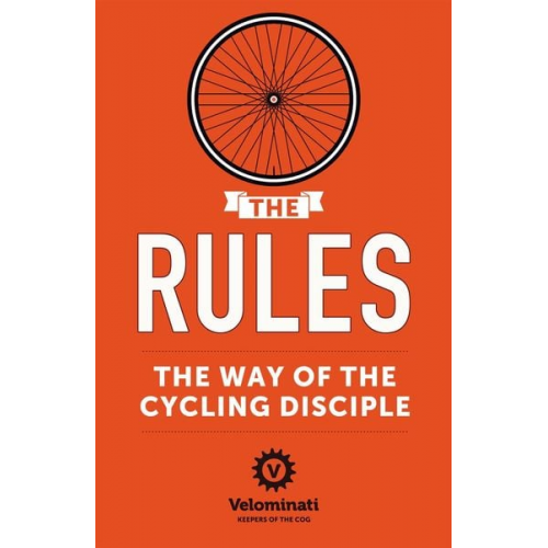 The Velominati - The Rules: The Way of the Cycling Disciple