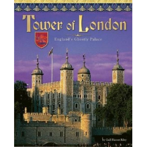 Gail Blasser Riley - Tower of London