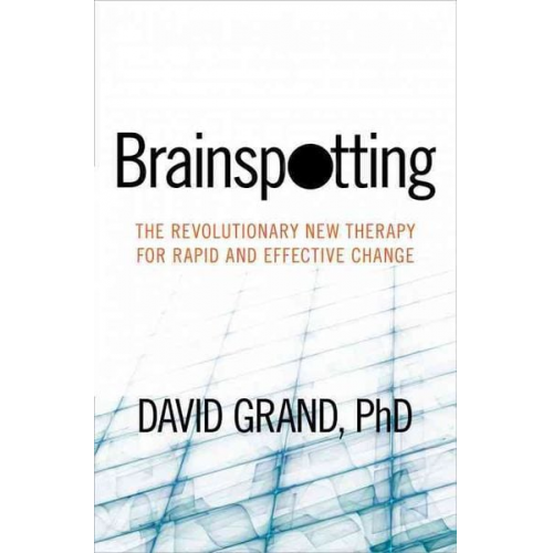 David Grand - Brainspotting