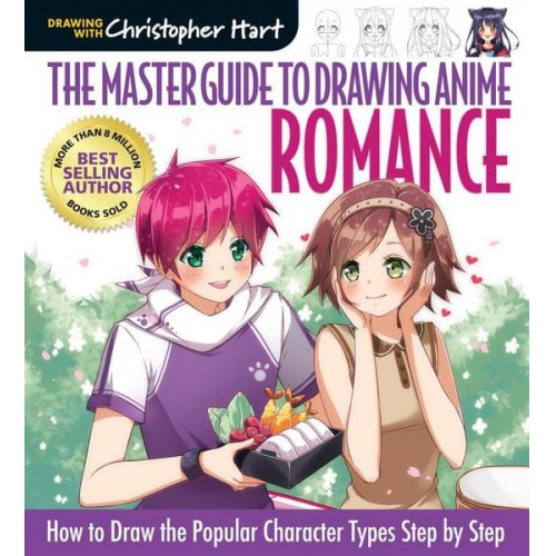Christopher Hart - Master Guide to Drawing Anime: Romance