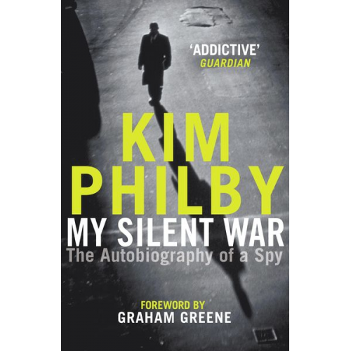 Kim Philby - My Silent War