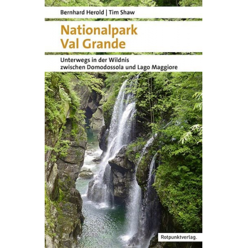 Bernhard Herold Tim Shaw - Nationalpark Val Grande