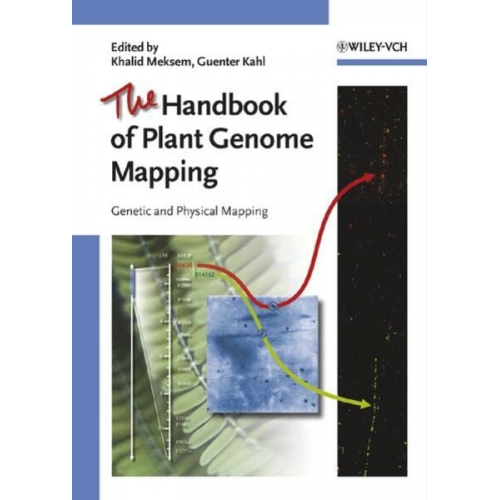 Khalid Meksem Günter Kahl - The Handbook of Plant Genome Mapping