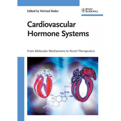 Michael Bader - Cardiovascular Hormone Systems