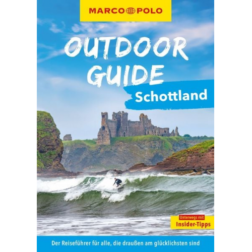 Kathi Kamleitner - MARCO POLO OUTDOOR GUIDE Reiseführer Schottland