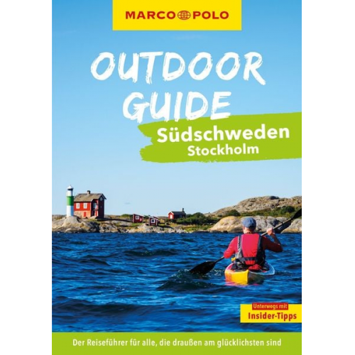 Karen Hensel - MARCO POLO OUTDOOR GUIDE Reiseführer Südschweden, Stockholm