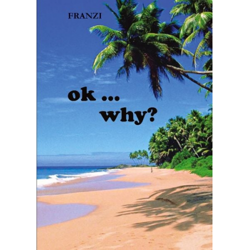 Fran zi - Okay - why?